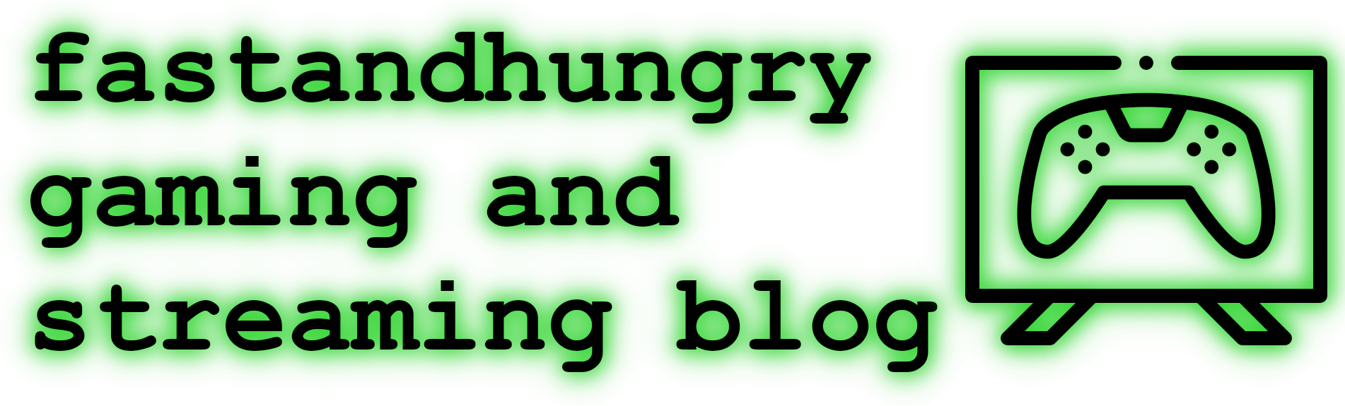 fastandhungry gaming blog